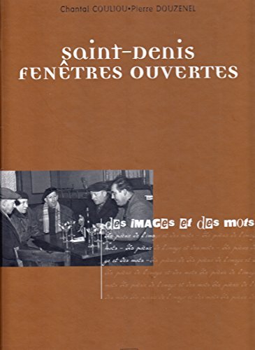 Saint-Denis fenêtres ouvertes