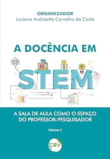 Livro A docência em STEM: A sala de aula como o espaço do professor-pesquisador