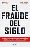 El fraude del siglo / Billion Dollar Whale: The Man Who Fooled Wall Street, Hollywood, and the World (Spanish Edition) cover