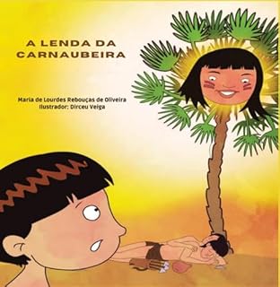 Livro A Lenda Da Carnaubeira