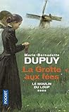 Le moulin du Loup, Tome 4 : La grotte aux fées by