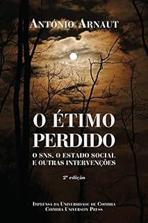 Livro O Étimo Perdido: O SNS, o Estado Social e outras intervenções