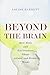 Beyond the Brain: How Body and Environment Shape Animal and Human Minds