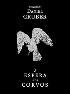 Livro À espera dos corvos (conto) (Demônios do Meio-Dia Livro 2)
