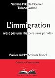 l'immigration n'est pas une histoire sans paroles by