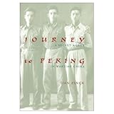 Journey to Peking: A Secret Agent in Wartime China by 