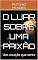 Livro O LUAR SOBRE UMA PAIXÃO: Um coração que sente