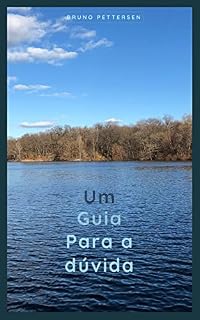 Livro Um guia para a dúvida: Vinte questões céticas brevemente explicadas