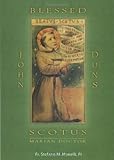 Blessed John Duns Scotus: Marian Doctor