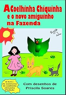 Livro A Coelhinha Chiquinha E O Novo Amiguinho Na Fazenda
