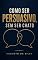 Livro Como ser persuasivo, sem ser chato