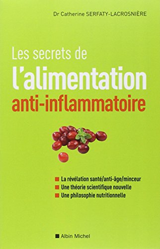 Download Secrets de L'Alimentation Anti-Inflammatoire (Les) (Sante) (French Edition)
