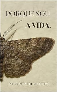 Livro Porque sou a vida.