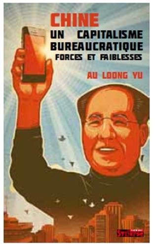 Chine, un capitalisme bureaucratique