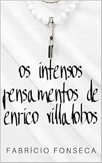 Livro Os Intensos Pensamentos de Enrico Villalobos