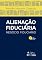 Livro Alienação Fiduciária - Negócio Fiduciário - 9ª Edição 2026