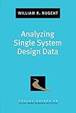 Analyzing Single System Design Data (Pocket Guide to Social Work Research Methods)