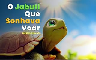 Livro O Jabuti Que Sonhava Voar