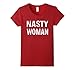 Nasty Woman T-Shirt 5 Colors
