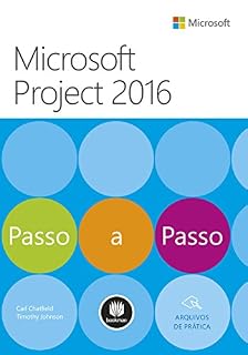 Livro Microsoft Project 2016: Passo a Passo