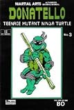 Teenage Mutant Ninja Turtles: Martial Arts Training Manual #3 Donatello by 