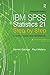 IBM SPSS Statistics 21 Step by Step: A Simple Guide and Reference (13th Edition)