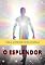 Livro O Esplendor: Uma Experiencia Divina