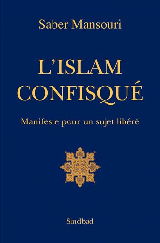 L' islam confisqué