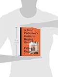 Image de A Poor Collector's Guide to Buying Great Art