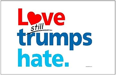 Love Trumps Hate New Version Destined To Be A Classic Set of 3 Posters