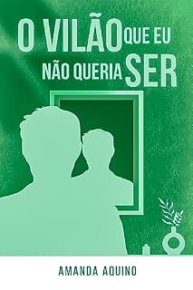 Livro O vilão que eu não queria ser