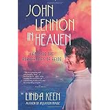 John Lennon in Heaven: Crossing the Borderlines of Being