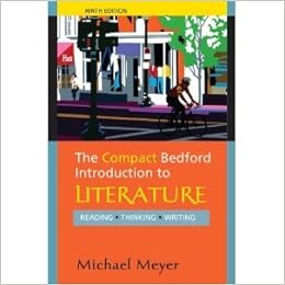 The Compact Bedford Introduction To Literature 9th Nineth Edition Bymeyer Meyer 8581086888888 Amazon Com Books