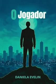 Livro O Jogador: Se a vida é um jogo, como podemos vencer?