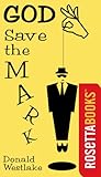 Front cover for the book God Save the Mark by Donald E. Westlake