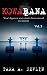 Kowabana: 'True' Japanese scary stories from around the internet: Volume Three by Tara A. Devlin