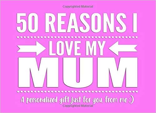 reasons i love you mum