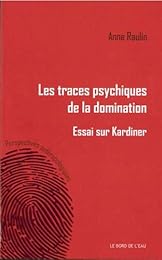 Les  traces psychiques de la domination