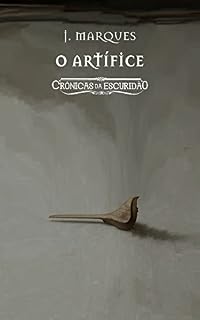 Livro O Artífice: Crônicas da Escuridão