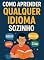 Livro Guia Definitivo para Aprender Qualquer Idioma Sozinho