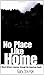 No Place Like Home: A Black Briton's Journey Through the American South by Gary Younge