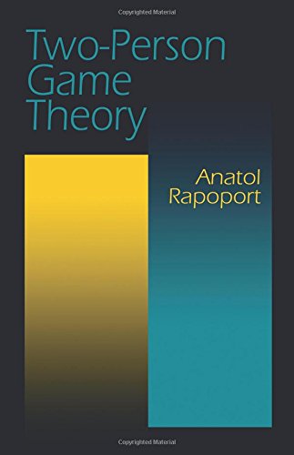 Two-Person Game Theory (Dover Books on Mathematics)