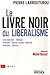 Le livre noir du libéralisme (Documents) (French Edition) by