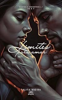 Livro Limites para amar: 70x7 contos e encontros L.1