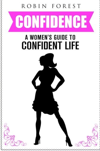 Confidence: Confidence Code And Hacks: A Girls Guide To Confidence, Self-Esteem, Self-Confidence, Sk
