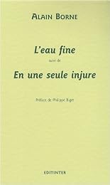 L' eau fine