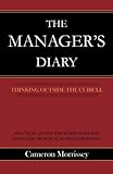 The Manager's Diary: Thinking Outside the Cubicle