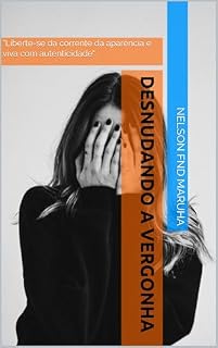 Livro DESNUDANDO A VERGONHA