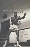 The Zen Of Muhammad Ali: and Other Obsessions by Davis Miller (3-Jan-2002) Paperback by Davis Miller