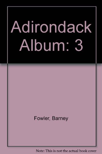 Adirondack Album, Vol. III